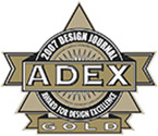 Recipient of the prestigious Gold ADEX Design Journal: Award for Design Excellence